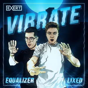 Обложка для Lixed, Equalizer - Vibrate
