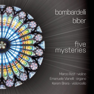 Обложка для Marco Rizzi, Emanuele Vianelli, Kerem Brera - Mystery Sonatas: No. 4 in D Minor, The Presentation in the Temple
