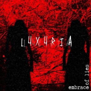 Обложка для L U X U R I A - Embrace of Lies