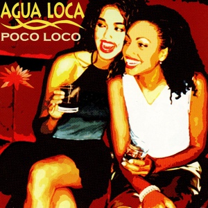 Обложка для Agua Loca - cumbara