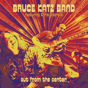 Обложка для Bruce Katz Band feat. Chris Vitarello - Dis-Funkshunal