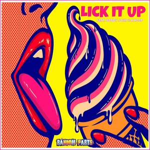 Обложка для Random Parts feat. Bobby John, R Reed - Lick It Up