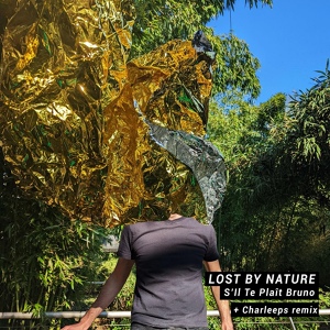 Обложка для S'il Te Plaît Bruno - Lost by Nature