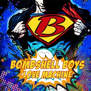 Обложка для Bombshell Boys - Hero of the Night