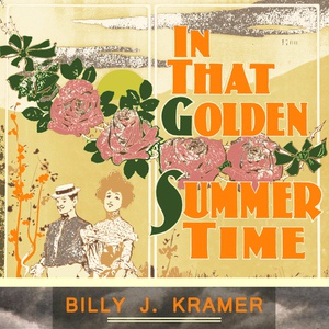 Обложка для Billy J. Kramer With The Dakotas - Beautiful Dreamer