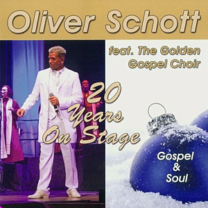 Обложка для Oliver Schott feat. The Golden Gospel Choir - Christmas