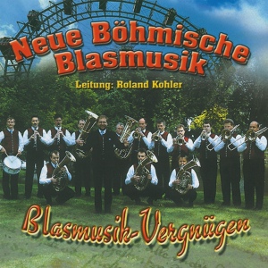 Обложка для Neue Böhmische Blasmusik - Sommerwind