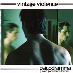 Обложка для Vintage Violence - Dormiveglia