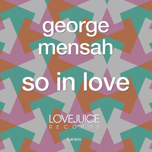 Обложка для George Mensah - So In Love