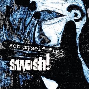 Обложка для Swosh - Set Myself Free