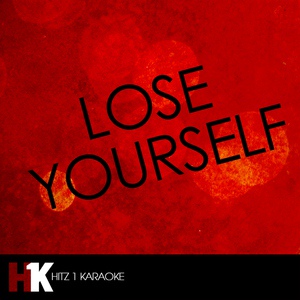 Обложка для Hitz 1 Karaoke - Lose Yourself (In the Style of Eminem) [Karaoke Version]