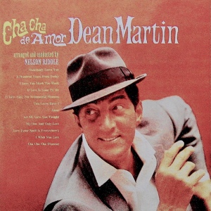 Обложка для Dean Martin - Cha Cha Cha D'Amour