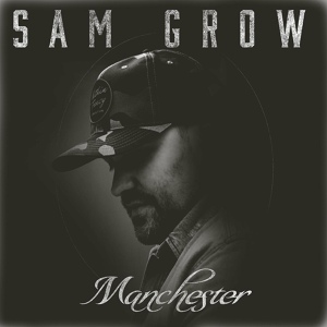 Обложка для Sam Grow - Cheap Whiskey