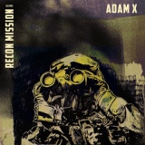 Обложка для Adam X - Delusions Of Paranoia