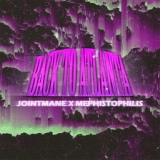 Обложка для JOINTMANE, MEPHISTOPHILIS - Back to Atlanta