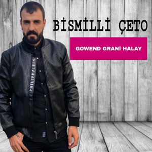 Обложка для Bismilli Çeto - Govend