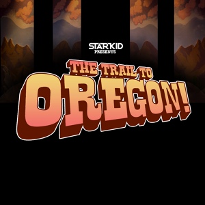 Обложка для Team StarKid - Gone to Oregon