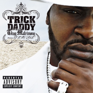 Обложка для Trick Daddy feat. Trey Songz - Ain't a Thug (feat. Trey Songz)