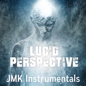 Обложка для JMK Instrumentals - Lucid Perspective