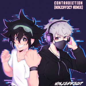 Обложка для NINJ3FF3C7 - Contradiction (NINJ3FF3C7 Remix) [Instrumental Ver.]