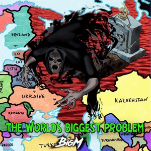 Обложка для BigM - The World's Biggest Problem