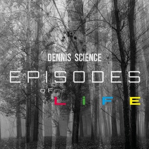 Обложка для Dennis Science - Episode 7 Birth