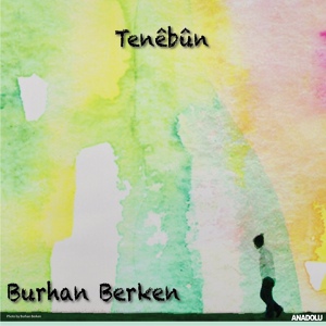 Обложка для Burhan Berken - Tenêbûn