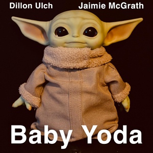 Обложка для Josh Kovin feat. Dillon Ulch - Baby Yoda
