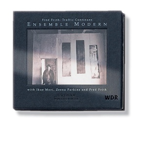 Обложка для Fred Frith & Ensemble Modern - Traffic Continues II: Gusto (For Tom Cora), Monkey Lens Dipthong String