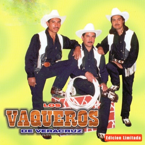 Обложка для Los Vaqueros de Veracruz - Pacas de a Kilo