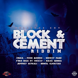 Обложка для Bellevue - Block & Cement Riddim