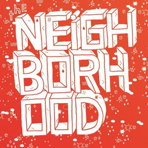 Обложка для The Neighborhood - The Neighborhood