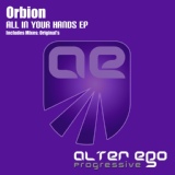 Обложка для Orbion - All In Your Hands (Original Mix)