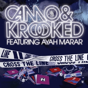 Обложка для Camo & Krooked - Cross The Line (feat. Ayah Marar) ☣ [DubStep][Drum 'N Bass]