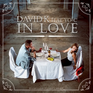 Обложка для David K feat. Yo-C - In Love (Cutie Pie Remix)