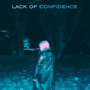 Обложка для 1KENORAS - Lack Of Confidence