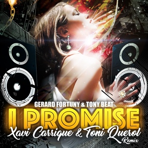 Обложка для Gerard Fortuny, Tony Beat - I Promise