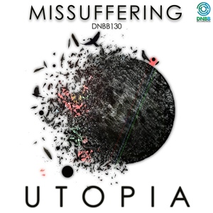 Обложка для Missuffering - Utopia