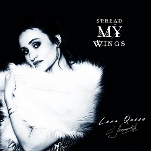 Обложка для Lana Queen - Spread My Wings