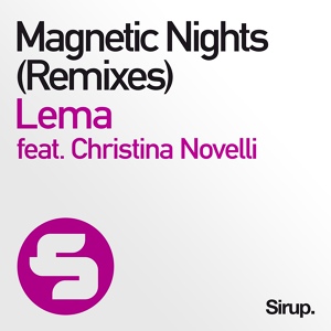 Обложка для Lema feat. Christina Novelli - Magnetic Nights