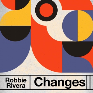 Обложка для Robbie Rivera, Georgia Train - When the music comes around