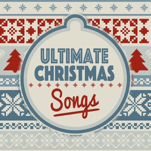 Обложка для Ultimate Christmas Songs - Merry Christmas Everyone