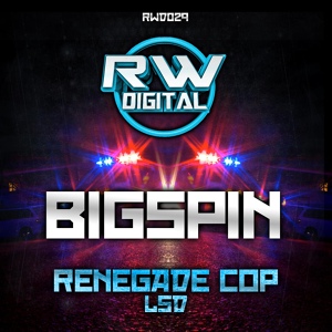 Обложка для BIGSPIN - RENEGADE COP VIP (FREE)