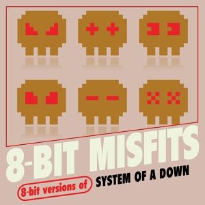 Обложка для 8-Bit Misfits - B.Y.O.B.