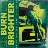 Обложка для DJ JEDY - Burn Brighter