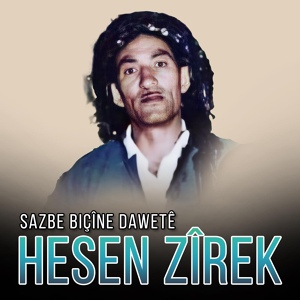 Обложка для Hesen Zîrek - Gerdû Gerdan