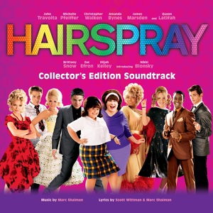 Обложка для Marc Shaiman, Scott Wittman, Motion Picture Cast of Hairspray - Come So Far (Got So Far To Go)