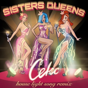 Обложка для Sisters Queens - Секс (House Light Song Remix) [Short]