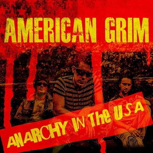 Обложка для American Grim - Anarchy In The USA