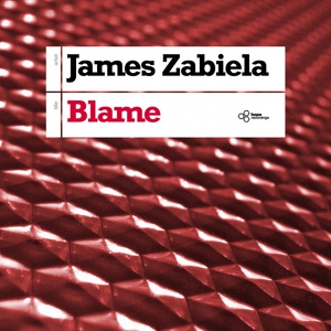 Обложка для James Zabiela - Blame